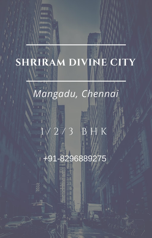 Shriram Divine City Mangadu